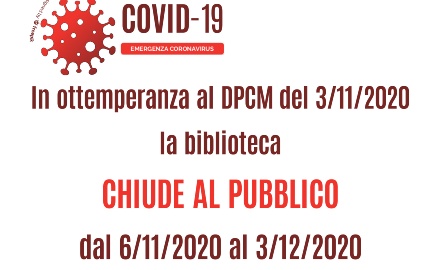 Visualizza la notizia: COVID-19 La Biblioteca chiude al pubblico Visualizza la notizia: COVID-19 La Biblioteca chiude al pubblico