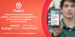 Visualizza la notizia: AL VIA IT-ALERT, IL SISTEMA DI ALLARME PUBBLICO PER LE EMERGENZE: IN SARDEGNA IL TEST È VENERDÌ 30 GIUGNO ORE 12