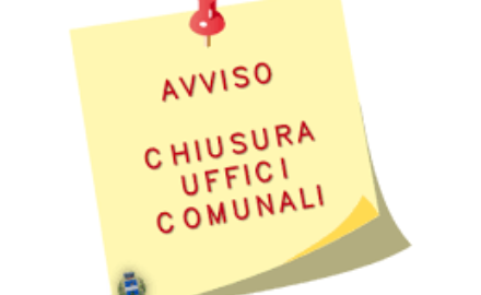 Visualizza la notizia: Chiusura Ufficio Comunale - Avviso alla Cittadinanza Visualizza la notizia: Chiusura Ufficio Comunale - Avviso alla Cittadinanza