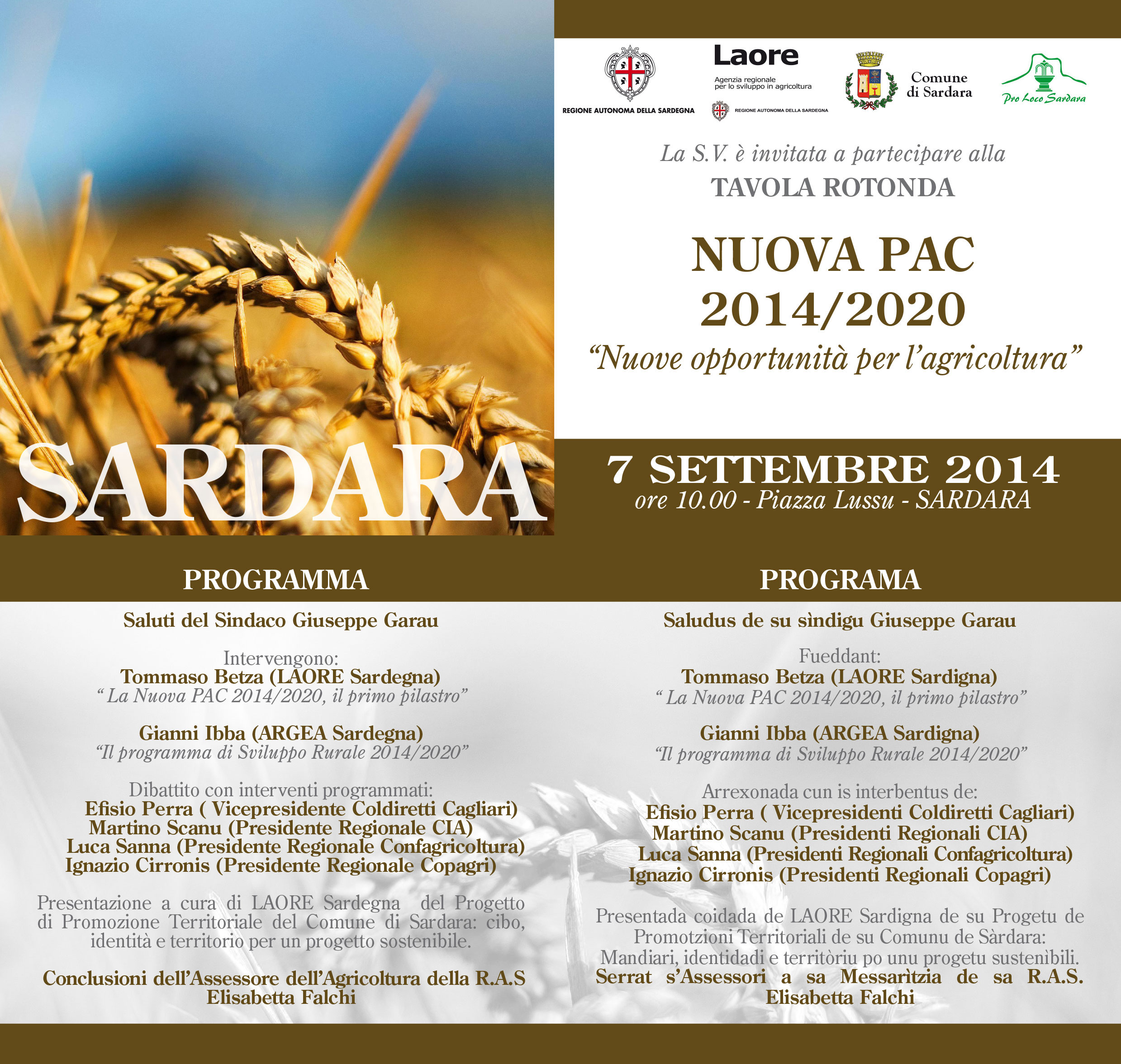 Visualizza la notizia: Tavola Rotonda - Nuova PAC 2014/2020 - 07/09/2014